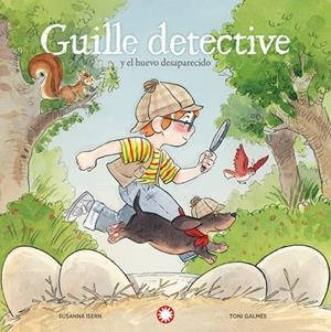 GUILLE DETECTIVE Y EL HUEVO DESAPARECIDO | 9791387614072 | ISERN, SUSANNA | Galatea Llibres | Llibreria online de Reus, Tarragona | Comprar llibres en català i castellà online