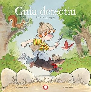 GUIU DETECTIU I L'OU DESAPAREGUT | 9791387614089 | ISERN, SUSANNA | Galatea Llibres | Llibreria online de Reus, Tarragona | Comprar llibres en català i castellà online