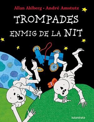 TROMPADES ENMIG DE LA NIT | 9788410387140 | AHLBERG, ALLAN | Galatea Llibres | Llibreria online de Reus, Tarragona | Comprar llibres en català i castellà online