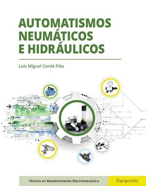 AUTOMATISMOS NEUMATICOS E HIDRAULICOS | 9788497324557 | Galatea Llibres | Librería online de Reus, Tarragona | Comprar libros en catalán y castellano online