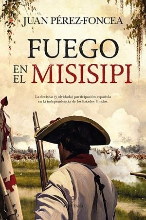 FUEGO EN EL MISISIPI | 9788410521896 | PÉREZ-FONCEA, JUAN | Galatea Llibres | Librería online de Reus, Tarragona | Comprar libros en catalán y castellano online