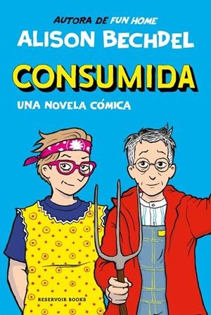 CONSUMIDA | 9788419940865 | BECHDEL, ALISON | Galatea Llibres | Llibreria online de Reus, Tarragona | Comprar llibres en català i castellà online