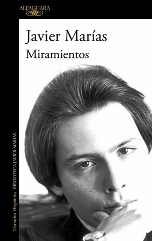 MIRAMIENTOS | 9788420476186 | MARÍAS, JAVIER | Galatea Llibres | Llibreria online de Reus, Tarragona | Comprar llibres en català i castellà online