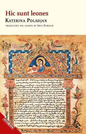 HIC SUNT LEONES | 9788418994654 | POLADJAN, KATERINA | Galatea Llibres | Librería online de Reus, Tarragona | Comprar libros en catalán y castellano online