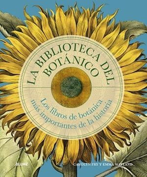 BIBLIOTECA DEL BOTANICO | 9788410469327 | FRY, CAROLYN/WAYLAND, EMMA | Galatea Llibres | Librería online de Reus, Tarragona | Comprar libros en catalán y castellano online