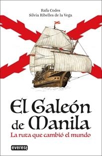 EL GALEÓN DE MANILA | 9788428342193 | RIBELLES DE LA VEGA, SILVIA/CODES, RAFA | Galatea Llibres | Librería online de Reus, Tarragona | Comprar libros en catalán y castellano online