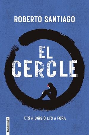EL CERCLE | 9788410028555 | SANTIAGO, ROBERTO | Galatea Llibres | Llibreria online de Reus, Tarragona | Comprar llibres en català i castellà online