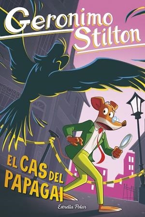EL CAS DEL PAPAGAI GERONIMO STILTON 102 | 9791387782276 | STILTON, GERONIMO | Galatea Llibres | Llibreria online de Reus, Tarragona | Comprar llibres en català i castellà online