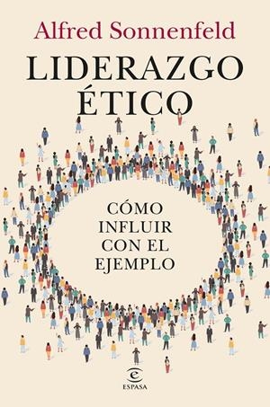 LIDERAZGO ÉTICO | 9788467078053 | SONNENFELD, ALFRED | Galatea Llibres | Llibreria online de Reus, Tarragona | Comprar llibres en català i castellà online