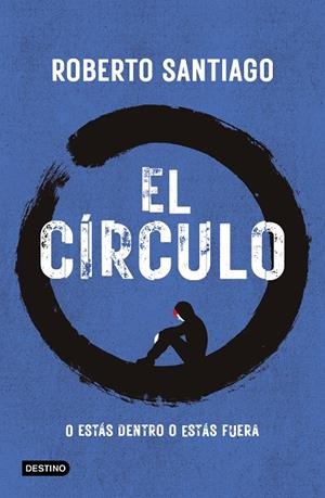 EL CIRCULO | 9788408307518 | SANTIAGO, ROBERTO | Galatea Llibres | Llibreria online de Reus, Tarragona | Comprar llibres en català i castellà online