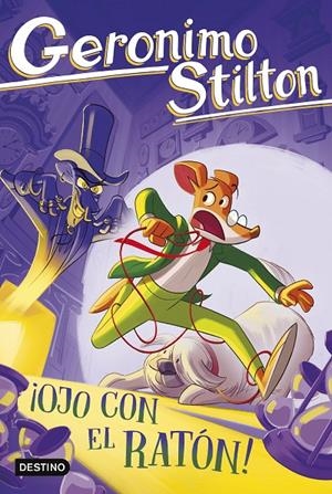 OJO CON EL RATON GERONIMO STILTON 101 | 9788408307532 | STILTON, GERONIMO | Galatea Llibres | Llibreria online de Reus, Tarragona | Comprar llibres en català i castellà online