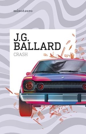 CRASH | 9788445020975 | BALLARD, J. G. | Galatea Llibres | Librería online de Reus, Tarragona | Comprar libros en catalán y castellano online