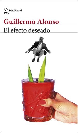EL EFECTO DESEADO | 9788432248771 | ALONSO, GUILLERMO | Galatea Llibres | Llibreria online de Reus, Tarragona | Comprar llibres en català i castellà online