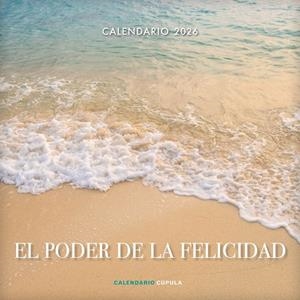 CALENDARIO EL PODER DE LA FELICIDAD 2026 | 9788448044923 | Galatea Llibres | Librería online de Reus, Tarragona | Comprar libros en catalán y castellano online