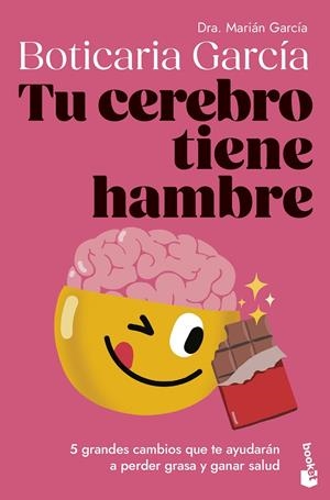 TU CEREBRO TIENE HAMBRE | 9788408307662 | BOTICARIA GARCÍA | Galatea Llibres | Llibreria online de Reus, Tarragona | Comprar llibres en català i castellà online