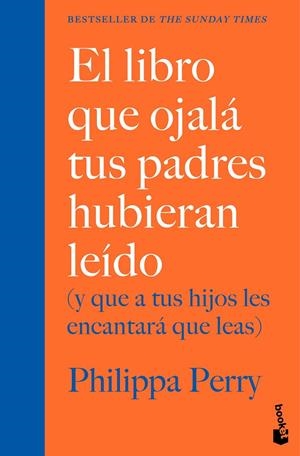 EL LIBRO QUE OJALA TUS PADRES HUBIERAN LEIDO | 9788408307655 | PERRY, PHILIPPA | Galatea Llibres | Llibreria online de Reus, Tarragona | Comprar llibres en català i castellà online