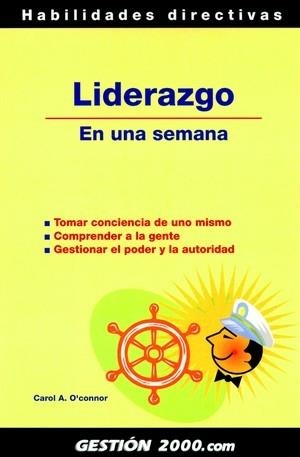 LIDERAZGO EN UNA SEMANA | 9788496612310 | O'CONNOR, CAROL | Galatea Llibres | Llibreria online de Reus, Tarragona | Comprar llibres en català i castellà online