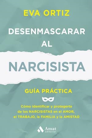 DESENMASCARAR AL NARCISISTA | 9788410451414 | ORTIZ MATEO, EVA | Galatea Llibres | Llibreria online de Reus, Tarragona | Comprar llibres en català i castellà online