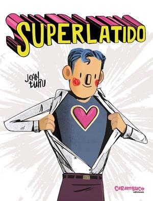 SUPERLATIDO | 9788410252431 | TURU, JOAN | Galatea Llibres | Llibreria online de Reus, Tarragona | Comprar llibres en català i castellà online