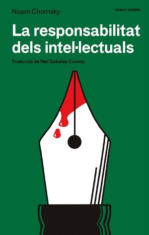 LA RESPONSABILITAT DELS INTEL·LECTUALS | 9788410198296 | CHOMSKY, NOAM | Galatea Llibres | Librería online de Reus, Tarragona | Comprar libros en catalán y castellano online
