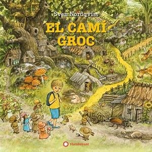 EL CAMÍ GROC | 9788410090828 | NORDQVIST, SVEN | Galatea Llibres | Librería online de Reus, Tarragona | Comprar libros en catalán y castellano online