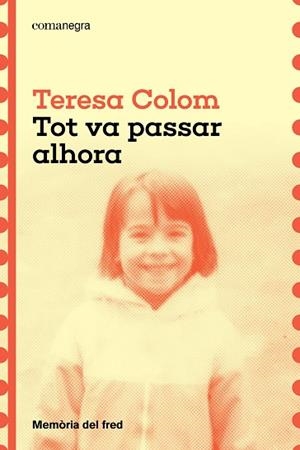 TOT VA PASSAR ALHORA | 9788410161788 | COLOM, TERESA | Galatea Llibres | Librería online de Reus, Tarragona | Comprar libros en catalán y castellano online
