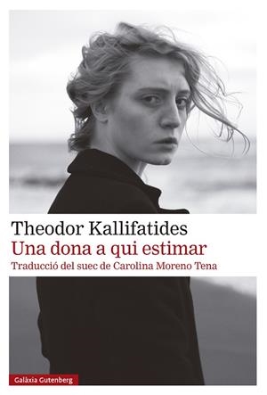UNA DONA A QUI ESTIMAR | 9791387605100 | KALLIFATIDES, THEODOR | Galatea Llibres | Librería online de Reus, Tarragona | Comprar libros en catalán y castellano online