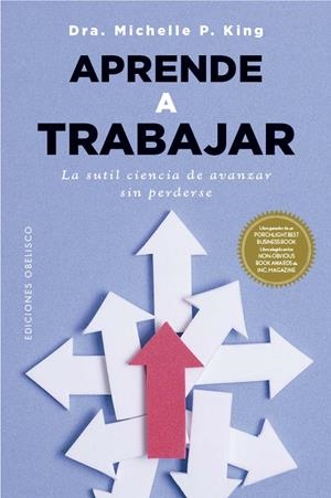 APRENDE A TRABAJAR | 9788411722933 | KING, MICHELLE P. | Galatea Llibres | Llibreria online de Reus, Tarragona | Comprar llibres en català i castellà online