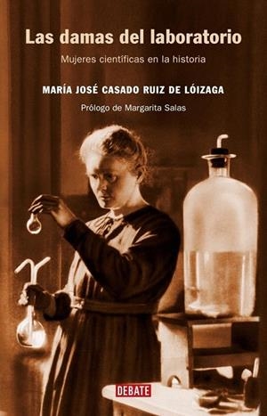 DAMAS DEL LABORATORIO, LAS | 9788483066881 | CASADO RUIZ, Mº JOSE | Galatea Llibres | Llibreria online de Reus, Tarragona | Comprar llibres en català i castellà online