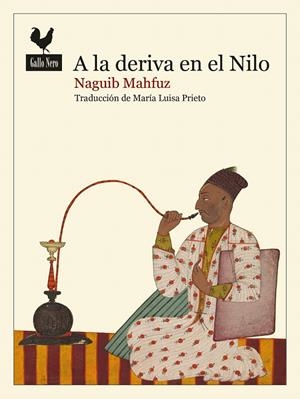 A LA DERIVA EN EL NILO | 9788419168757 | MAHFUZ, NAGUIB | Galatea Llibres | Llibreria online de Reus, Tarragona | Comprar llibres en català i castellà online