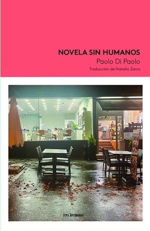 NOVELA SIN HUMANOS | 9788419243638 | DI PAOLO, PAOLO | Galatea Llibres | Llibreria online de Reus, Tarragona | Comprar llibres en català i castellà online