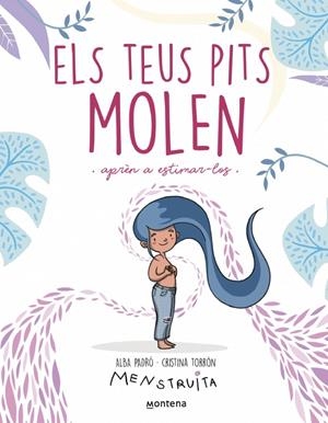 ELS TEUS PITS MOLEN | 9788419975959 | PADRÓ, ALBA | Galatea Llibres | Llibreria online de Reus, Tarragona | Comprar llibres en català i castellà online