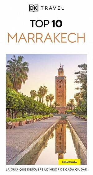 MARRAKECH TOP 10 | 9780241772027 | DK | Galatea Llibres | Llibreria online de Reus, Tarragona | Comprar llibres en català i castellà online