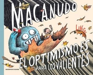 EL OPTIMISMO ES PARA LOS VALIENTES (MACANUDO USA) | 9788419940919 | LINIERS | Galatea Llibres | Llibreria online de Reus, Tarragona | Comprar llibres en català i castellà online