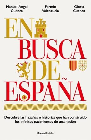 EN BUSCA DE ESPAÑA | 9788410442528 | CUENCA, MANUEL ÁNGEL/CUENCA, GLORIA/VALENZUELA, FERMÍN/GESTAS DE ESPAÑA | Galatea Llibres | Llibreria online de Reus, Tarragona | Comprar llibres en català i castellà online