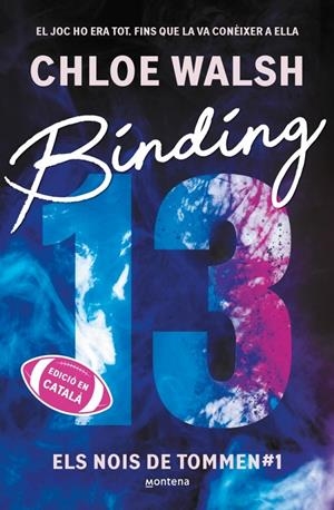 BINDING 13 (ELS NOIS DE TOMMEN 1) | 9791387809317 | WALSH, CHLOE | Galatea Llibres | Llibreria online de Reus, Tarragona | Comprar llibres en català i castellà online