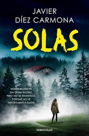 SOLAS (TRILOGIA JUSTICIA 2) | 9788466375139 | DÍEZ CARMONA, JAVIER | Galatea Llibres | Librería online de Reus, Tarragona | Comprar libros en catalán y castellano online