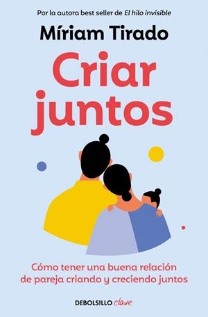CRIAR JUNTOS | 9788466379533 | TIRADO, MÍRIAM | Galatea Llibres | Librería online de Reus, Tarragona | Comprar libros en catalán y castellano online
