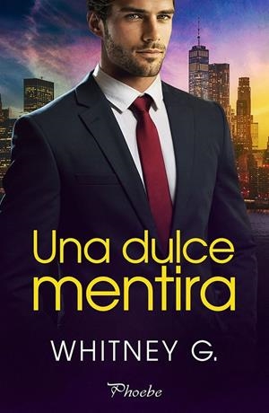 UNA DULCE MENTIRA | 9791387787363 | G., WHITNEY | Galatea Llibres | Llibreria online de Reus, Tarragona | Comprar llibres en català i castellà online