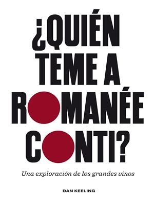 QUIEN TEME A ROMANEE-CONTI? | 9788419043689 | KEELING, DAN | Galatea Llibres | Llibreria online de Reus, Tarragona | Comprar llibres en català i castellà online