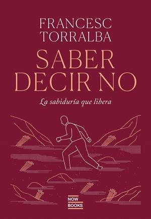 SABER DECIR QUE NO | 9788416245840 | TORRALBA ROSELLÓ, FRANCESC | Galatea Llibres | Librería online de Reus, Tarragona | Comprar libros en catalán y castellano online