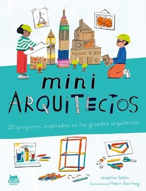 MINIARQUITECTOS | 9788412946819 | SEBLON, JOSÉPHINE | Galatea Llibres | Librería online de Reus, Tarragona | Comprar libros en catalán y castellano online