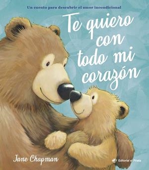 TE QUIERO CON TODO MI CORAZÓN | 9788419898661 | CHAPMAN, JANE | Galatea Llibres | Llibreria online de Reus, Tarragona | Comprar llibres en català i castellà online