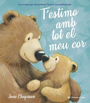 T’ESTIMO AMB TOT EL MEU COR | 9788419912411 | CHAPMAN, JANE | Galatea Llibres | Llibreria online de Reus, Tarragona | Comprar llibres en català i castellà online