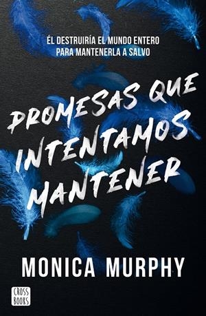 PROMESAS QUE INTENTAMOS MANTENER | 9788408305514 | MURPHY, MONICA | Galatea Llibres | Librería online de Reus, Tarragona | Comprar libros en catalán y castellano online