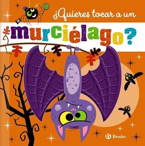 ¿QUIERES TOCAR A UN MURCIELAGO? | 9788469645338 | GREENING, ROSIE | Galatea Llibres | Llibreria online de Reus, Tarragona | Comprar llibres en català i castellà online