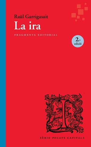 LA IRA | 9791387548070 | GARRIGASAIT COLOMÉS, RAÜL | Galatea Llibres | Librería online de Reus, Tarragona | Comprar libros en catalán y castellano online