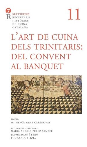 L’ART DE CUINA DELS TRINITARIS. DEL CONVENT AL BANQUET | 9788416726424 | ANÒNIM | Galatea Llibres | Llibreria online de Reus, Tarragona | Comprar llibres en català i castellà online