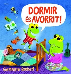 DORMIR ÉS AVORRIT! | 9788447952953 | BIRKETT, GEORGIE | Galatea Llibres | Llibreria online de Reus, Tarragona | Comprar llibres en català i castellà online