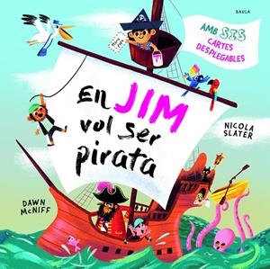 EN JIM VOL SER PIRATA | 9788447953059 | MCNIFF, DAWN | Galatea Llibres | Llibreria online de Reus, Tarragona | Comprar llibres en català i castellà online
